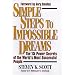 Simple Steps to Impossible Dreams: 15 Power Secrets of Successful People