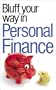The Bluffer's Guide to Personal Finance (Bluffers Guides)