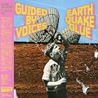 Click here to buy Earthquake Glue by  Guided Voices .