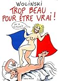 Trop beau pour �tre vrai !