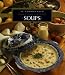 Books : Le Cordon Bleu Home Collection: Soups (Le Cordon Bleu Home Collection , Vol 1)