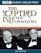 This Sceptred Isle: Dynasties v.5: Dynasties Vol 5 (BBC Radio Collection)
