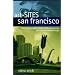 Art-Sites San Francisco: The Indispensable Guide to Contemporary Art-Architecture-Design (Art - Sites)