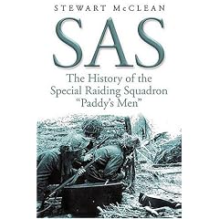 SAS: The History of the Special Raiding Squadron  "Paddy's Men"