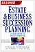 Book J.K. Lasser Pro Estate & Business Succession Planning: A Legal and Financial Guide