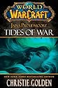 World of Warcraft: Jaina Proudmoore: Tides of War