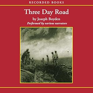 Three Day Road - Joseph Boyden