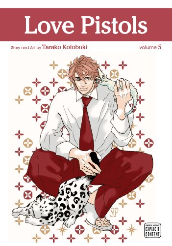 Love Pistols, Vol. 5  (Yaoi Manga)