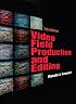 Video Field Production and Editing (7th Edition)