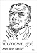 Book The Unknown God: Agnostic Essays