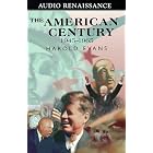 Click here to buy The American Century; Volume III by Harold Evans, Gail Buckland, and Kevin Baker.