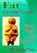 Fat¿A Fate Worse Than Death?: Women, Weight, and Appearance (Haworth Innovations in Feminist Studies)