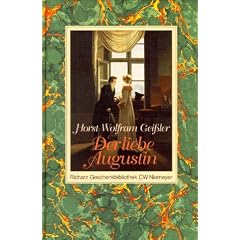 Der liebe Augustin. Gro�druck. Die Geschichte eines leichten Lebens