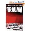 Das Trauma: Roman