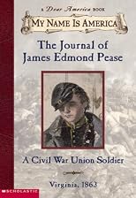 The Journal of James Edmond Pease, a Civil War Union Soldier