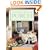 The Decorated Porch: Creative Projects from Leslie Beck