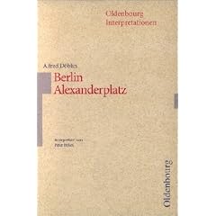 Oldenbourg Interpretationen, Bd.74, Berlin Alexanderplatz