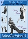 World of Swing, Volume Three: Balboa and Bal-Swing