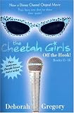 The Cheetah Girls: Off the Hook! (Books 13-16 Bind-up #4) (Cheetah Girls, 4)