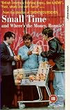 Small Time And Where`s The Money Ronnie? [VHS] [1996]