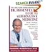 Dr. Rosenfeld's Guide to Alternative Medicine : What Works, What Doesn't And What's Right for You