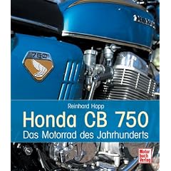 Honda CB 750: Das Motorrad des Jahrhunderts