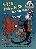 Wish for a Fish (The Cat in the Hat's Learning Library)