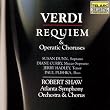 Verdi: Requiem & Operatic Choruses