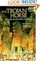 The Trojan Horse: How the Greeks Won the War (Step-Into-Reading, Step 5)