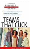 Teams That Click (The Results-Driven Manager Series)