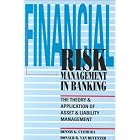  Financial Risk Management In Banking: The Theory and Application of Asset and Liability... by Dennis G. Uyemura and Donald R. van Deventer