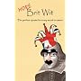 More Brit Wit: The Perfect Riposte for Every Social Occasion (Humour)