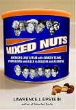 Mixed Nuts: America s Love Affair With Comedy Teams From Burns And Allen To Belushi And Aykroyd
