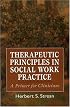 Therapeutic Principles in Social Work Practice: A Primer for Clinicians (The Master Work)