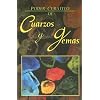Poder Curativo de Cuarzos y Gemas (Spanish Edition)