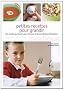 Petites recettes pour grandir
