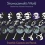 Skrowaczewski's World: Chamber Music of Stanislaw Skrowaczewski