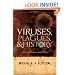 Viruses, Plagues, and History: Past, Present and Future