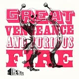 Great Vengeance And Furious Fire