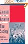 Zionism and the Creation of a New Society (Studies in Jewish History (Oxford Hardcover))