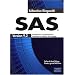 SAS : Introduction au d�cisionnel : m�thode et ma�trise du langage