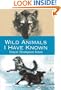 Wild Animals I Have Known