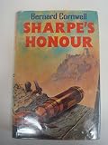 Sharpe's honour : Richard Sharpe and the Vitoria campaign February to June, 1813