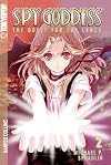 Spy Goddess, Volume 2: The Quest for the Lance (Spy Goddess)