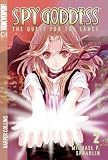Spy Goddess, Volume 2: The Quest for the Lance (Spy Goddess)