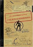 The Government Manual for New Superheroes