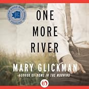 One More River: A Novel | [Mary Glickman]