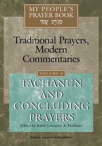 My People's Prayer Book, Vol. 6: Tachanun and Concluding Prayers
