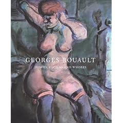 Georges Rouault: Judges, Clowns and Whores