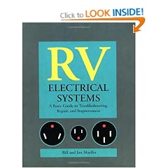 RV Electrical Systems: A Basic Guide to Troubleshooting, Repairing and Improvement